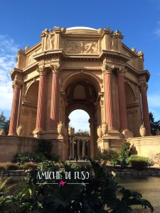 Scoperta di San Francisco - Palace of fine arts- Amiche di Fuso